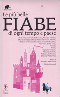Le più belle fiabe di ogni tempo e paese - Librerie.coop