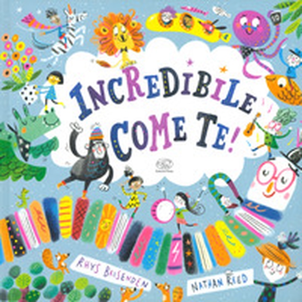 Incredibile come te - Librerie.coop Incredibile come te - Librerie.coop