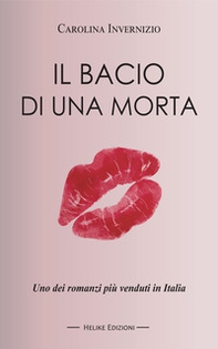 Il bacio di una morta - Librerie.coop Il bacio di una morta - Librerie.coop