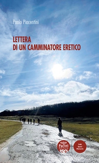 Lettera di un camminatore eretico - Librerie.coop