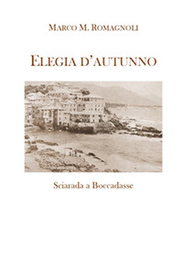 Elegia d'autunno - Librerie.coop Elegia d'autunno - Librerie.coop