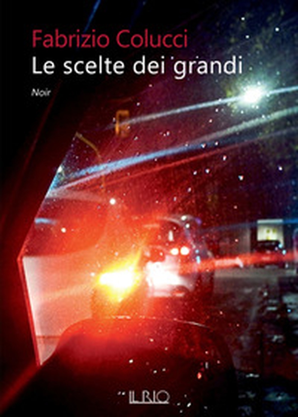 Le scelte dei grandi - Librerie.coop Le scelte dei grandi - Librerie.coop