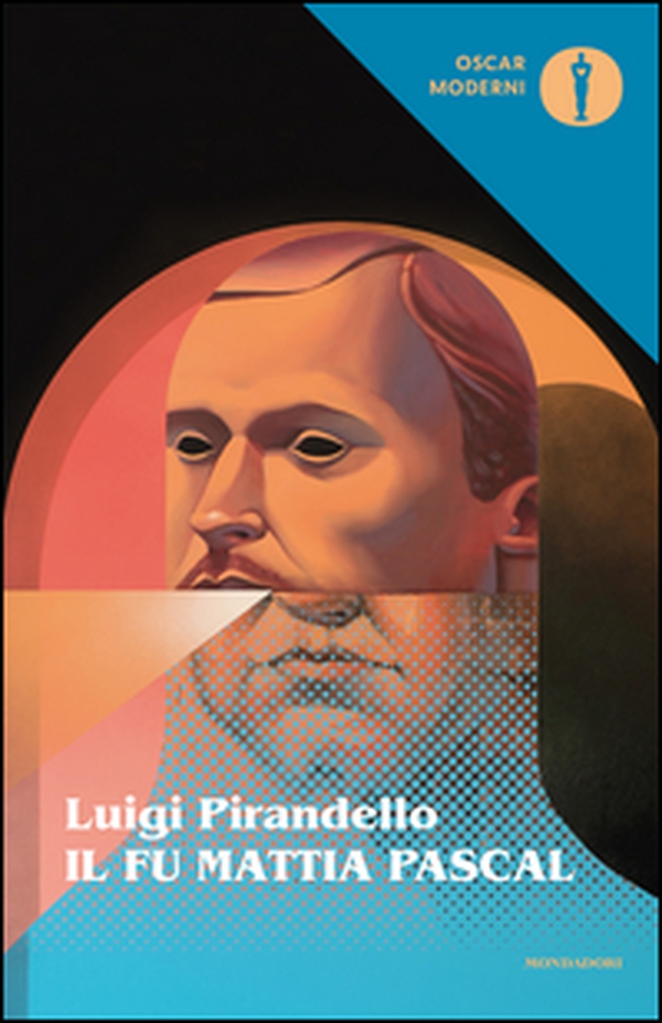Il fu Mattia Pascal - Librerie.coop Il fu Mattia Pascal - Librerie.coop