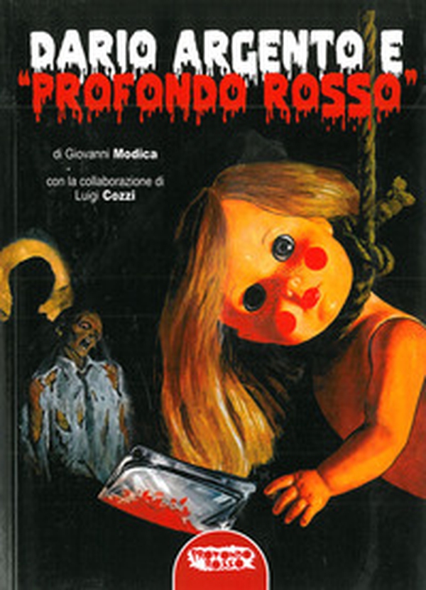 Dario Argento e «Profondo Rosso» - Librerie.coop Dario Argento e «Profondo Rosso» - Librerie.coop