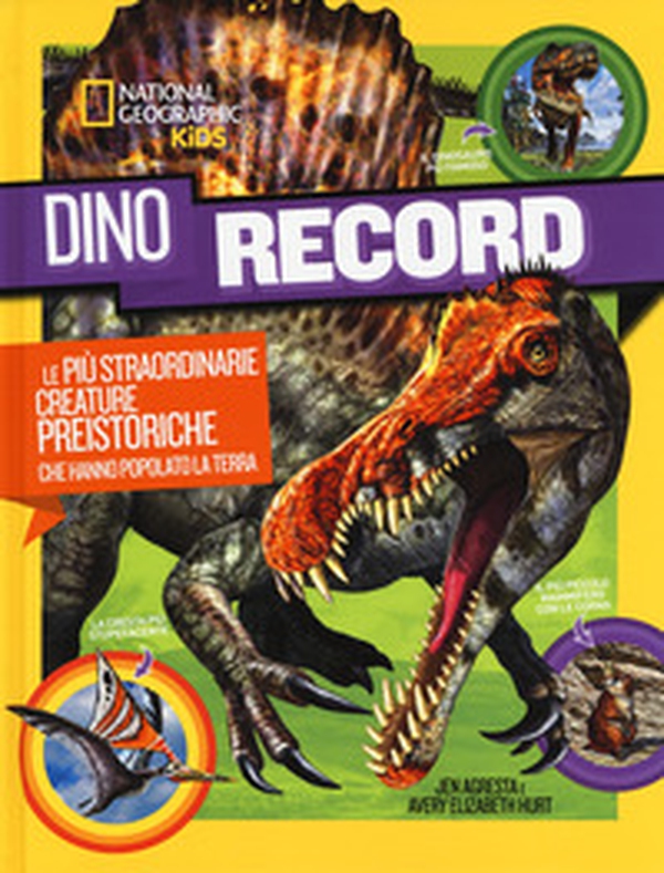 Dino Record. Le più straordinarie creature preistoriche che hanno popolato la terra - Librerie.coop Dino Record. Le più straordinarie creature preistoriche che hanno popolato la terra - Librerie.coop