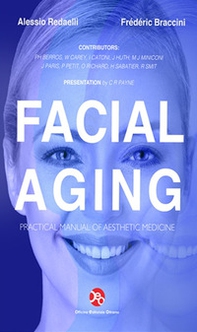 Facial aging. Practical manual of aesthetic medicine - Librerie.coop