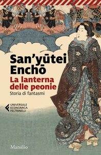 La lanterna delle peonie. Storia di fantasmi - Librerie.coop