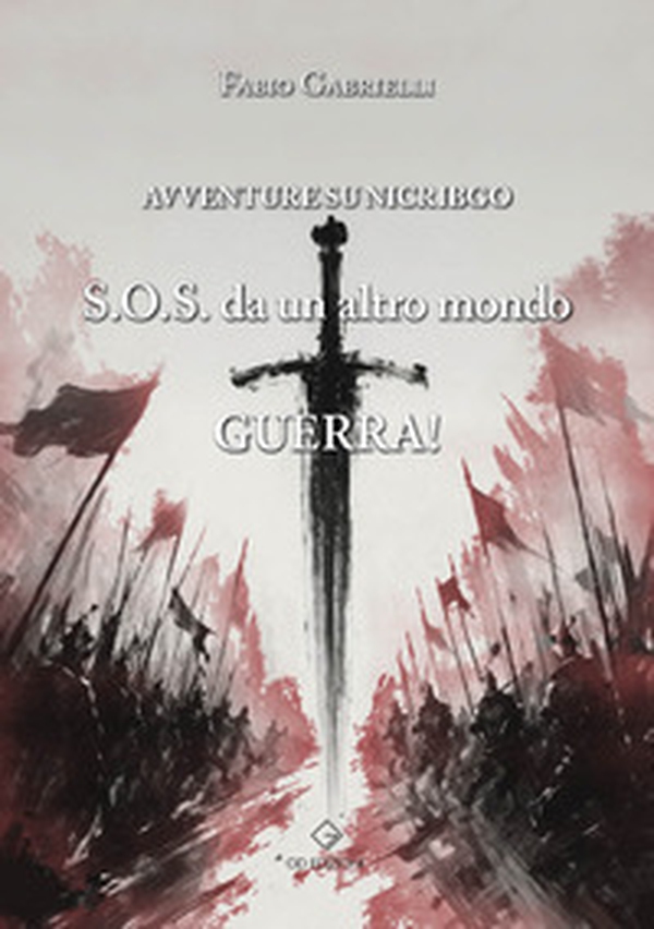 Guerra! Avventure su Nicribgo. S.O.S. da un altro mondo - Librerie.coop