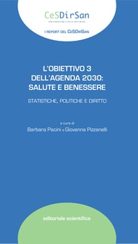 L'obiettivo 3 dell'Agenda 2030: salute e benessere. Statistiche, politiche e diritto - Librerie.coop