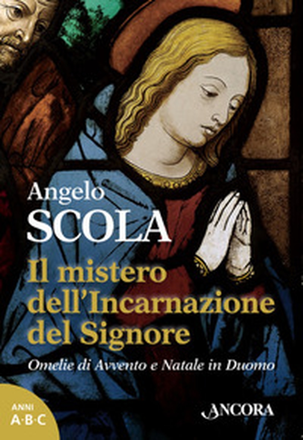 Il mistero dell'incarnazione del Signore - Librerie.coop Il mistero dell'incarnazione del Signore - Librerie.coop