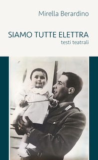 Siamo tutte Elettra - Librerie.coop Siamo tutte Elettra - Librerie.coop