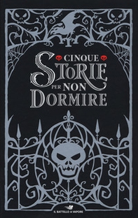 Cinque storie per non dormire: L'oscuro richiamo-Lupi nella notte-Incubo a occhi aperti-La mano di Thuluhc-La notte della vendetta - Librerie.coop Cinque storie per non dormire: L'oscuro richiamo-Lupi nella notte-Incubo a occhi aperti-La mano di Thuluhc-La notte della vendetta - Librerie.coop