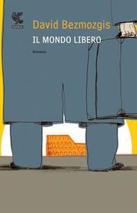 Il mondo libero - Librerie.coop