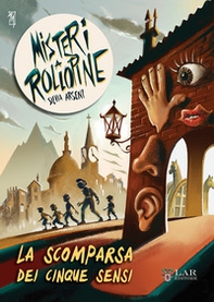 La scomparsa dei cinque sensi - Librerie.coop La scomparsa dei cinque sensi - Librerie.coop