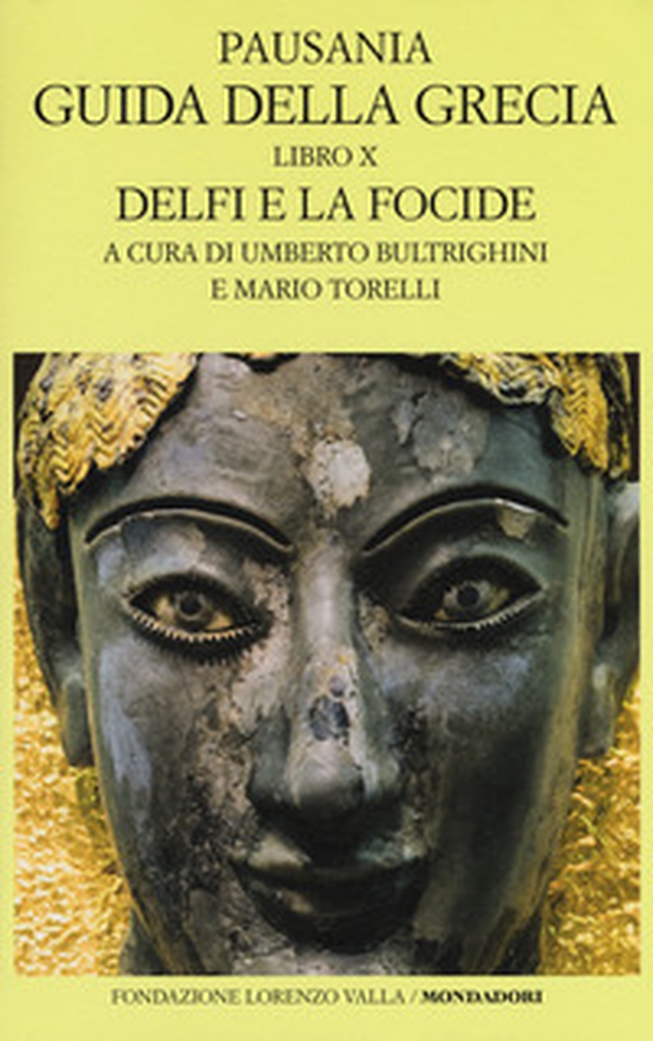 Guida della Grecia. Testo greco a fronte - Librerie.coop Guida della Grecia. Testo greco a fronte - Librerie.coop