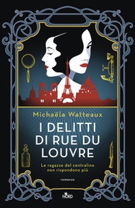 I delitti di rue du Louvre - Librerie.coop