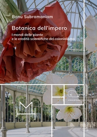 Botanica dell'impero - Librerie.coop