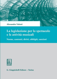La legislazione per lo spettacolo e le attività musicali - Librerie.coop