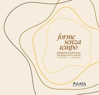 Forme senza tempo. Roberto Capucci dialoga con il MArTA - Librerie.coop