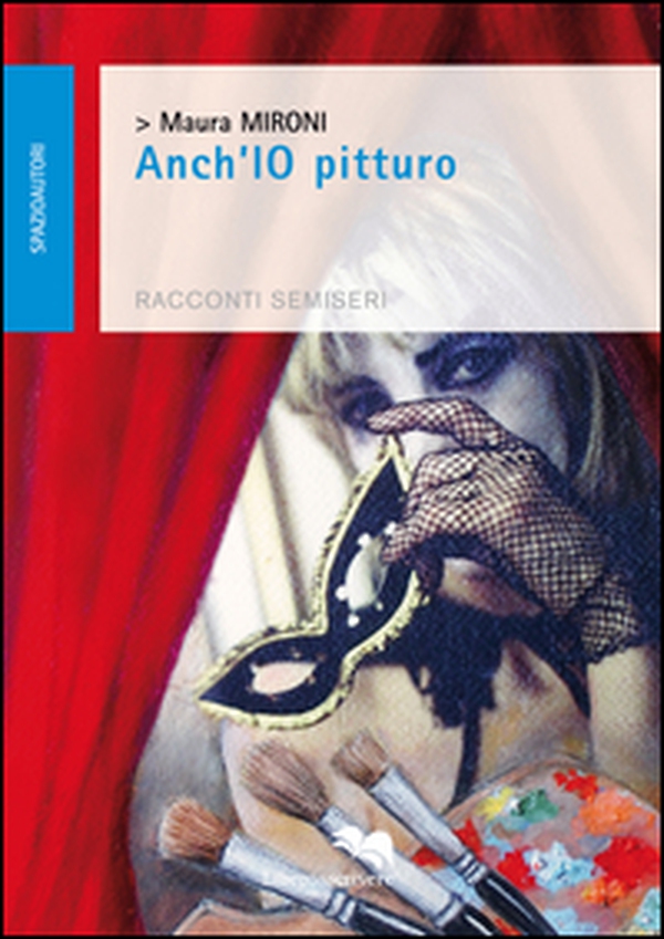 Anch'io pitturo - Librerie.coop Anch'io pitturo - Librerie.coop