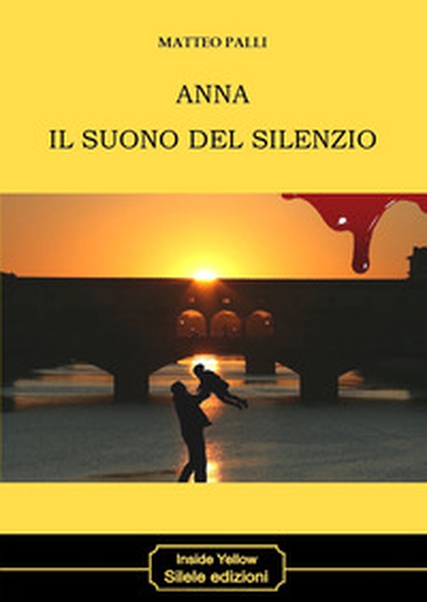 Anna il suono del silenzio - Librerie.coop Anna il suono del silenzio - Librerie.coop
