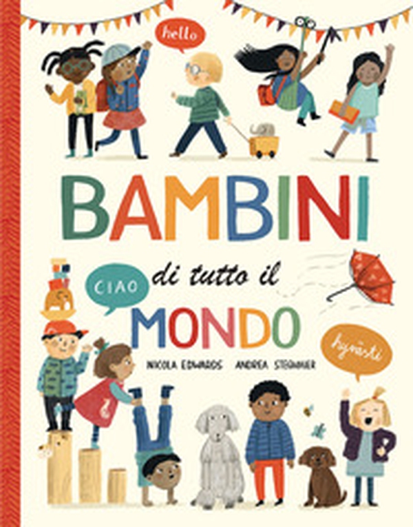 Bambini di tutto il mondo - Librerie.coop Bambini di tutto il mondo - Librerie.coop