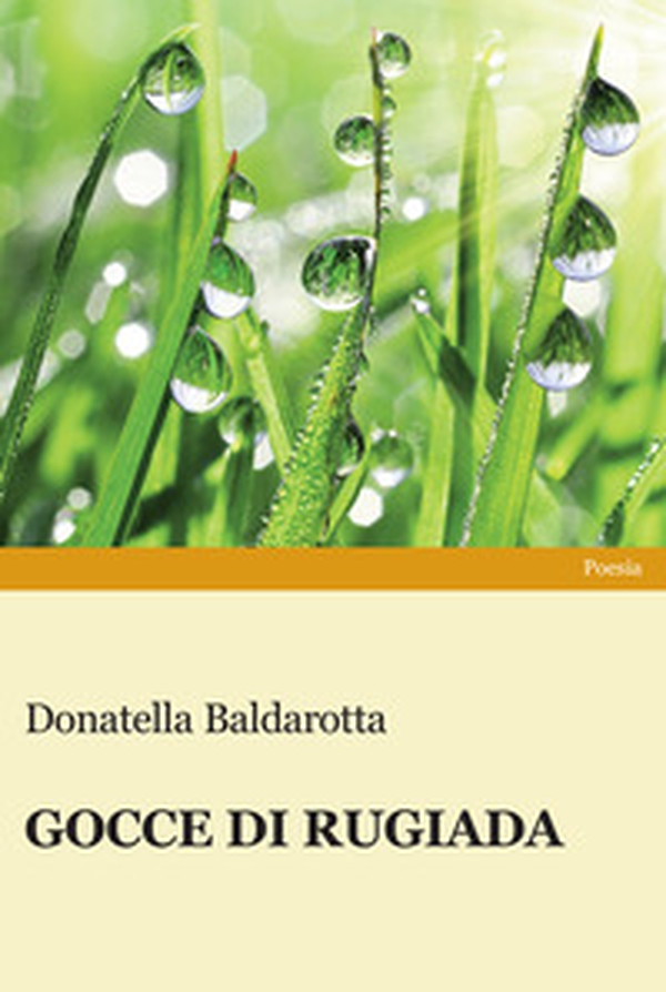 Gocce di rugiada - Librerie.coop Gocce di rugiada - Librerie.coop