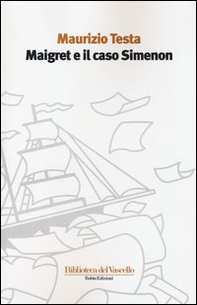 Maigret e il caso Simenon - Librerie.coop