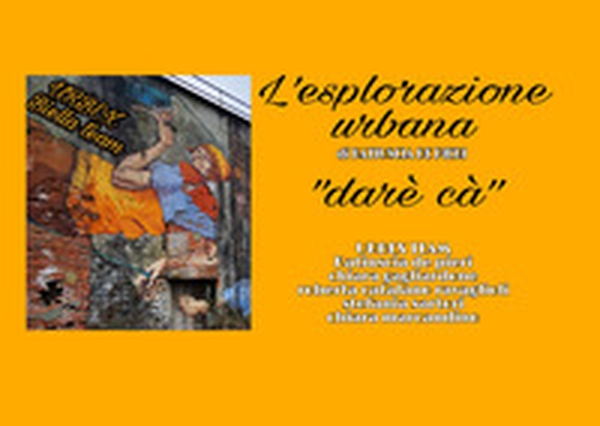 L'esplorazione urbana - Librerie.coop L'esplorazione urbana - Librerie.coop