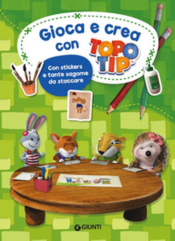 Gioca e crea con Topo Tip. Con adesivi - Librerie.coop Gioca e crea con Topo Tip. Con adesivi - Librerie.coop