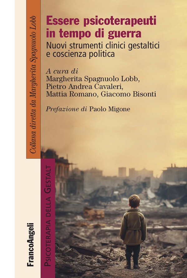 Essere psicoterapeuti in tempo di guerra - Librerie.coop Essere psicoterapeuti in tempo di guerra - Librerie.coop