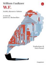 W.F. Scritti, discorsi e lettere - Librerie.coop W.F. Scritti, discorsi e lettere - Librerie.coop