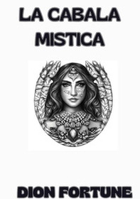 La cabala mistica - Librerie.coop La cabala mistica - Librerie.coop