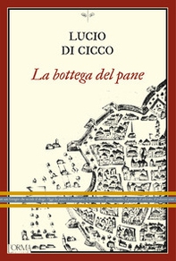 La bottega del pane - Librerie.coop