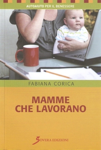 mamme che lavorano - Librerie.coop mamme che lavorano - Librerie.coop