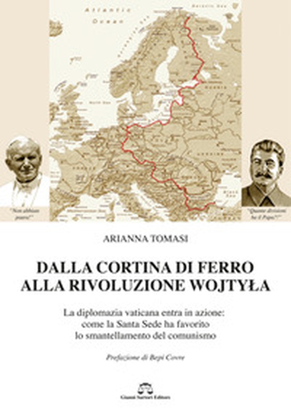 Dalla cortina di ferro alla rivoluzione Wojtyla - Librerie.coop Dalla cortina di ferro alla rivoluzione Wojtyla - Librerie.coop