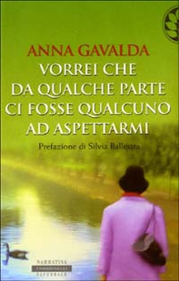 Vorrei che da qualche parte ci fosse qualcuno ad aspettarmi - Librerie.coop