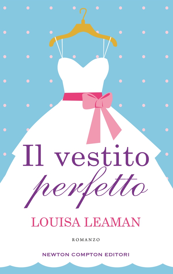 Il vestito perfetto - Librerie.coop Il vestito perfetto - Librerie.coop