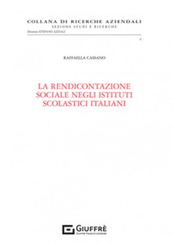 La rendicontazione sociale negli istituti scolastici italiani - Librerie.coop La rendicontazione sociale negli istituti scolastici italiani - Librerie.coop