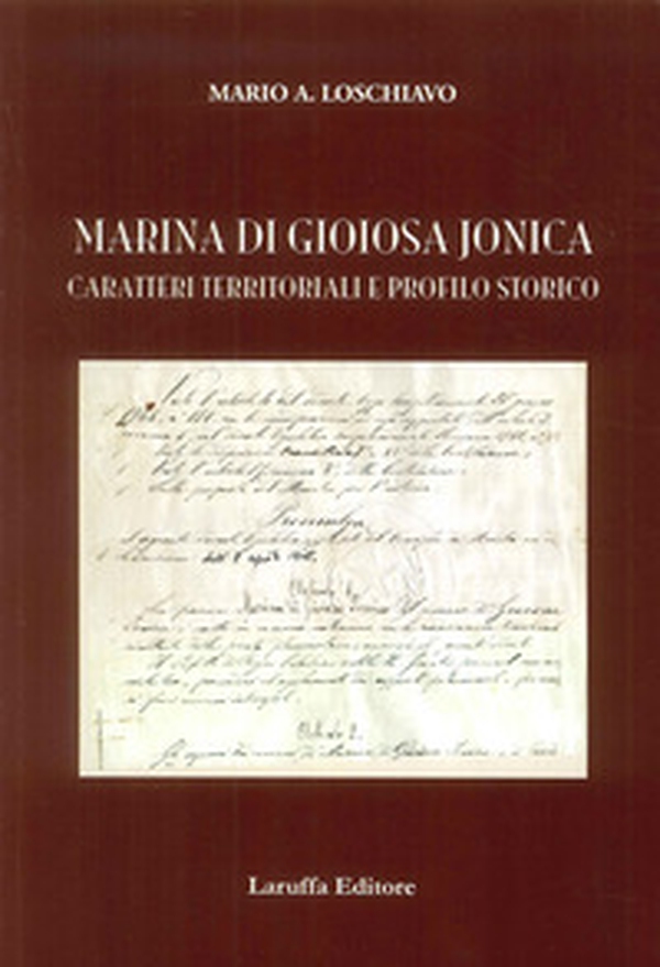 Marina di Gioiosa Jonica. Caratteri territoriali e profilo storico - Librerie.coop