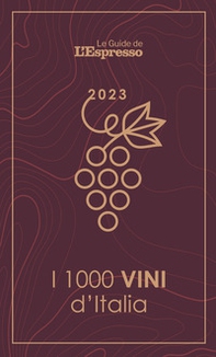 I 1000 vini d'Italia 2023 - Librerie.coop