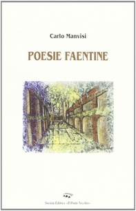 Poesie faentine - Librerie.coop Poesie faentine - Librerie.coop