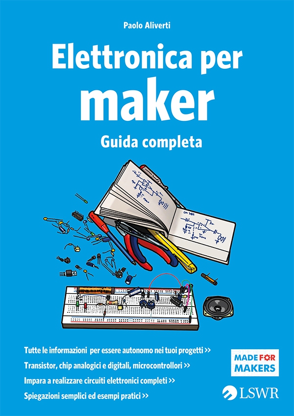 Elettronica per maker - Librerie.coop Elettronica per maker - Librerie.coop