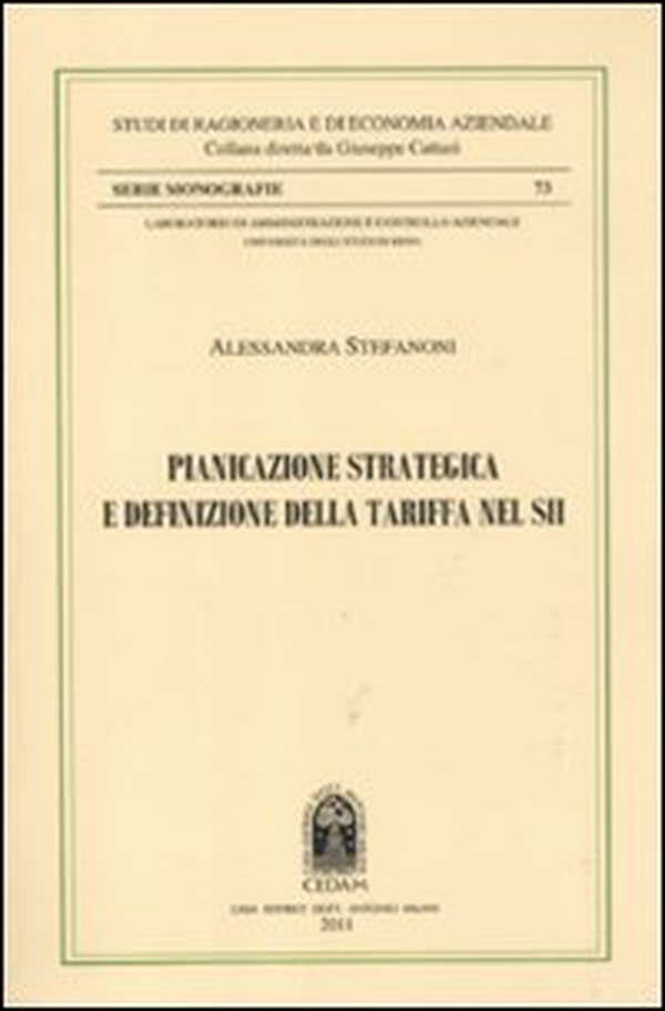 Pianificazione strategica e definizione della tariffa nel SII - Librerie.coop Pianificazione strategica e definizione della tariffa nel SII - Librerie.coop