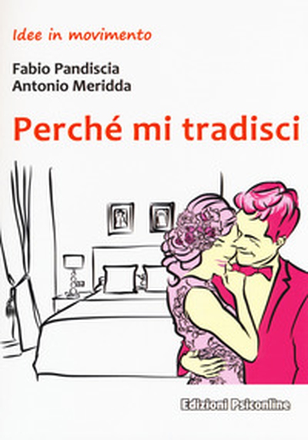 Perché mi tradisci - Librerie.coop Perché mi tradisci - Librerie.coop