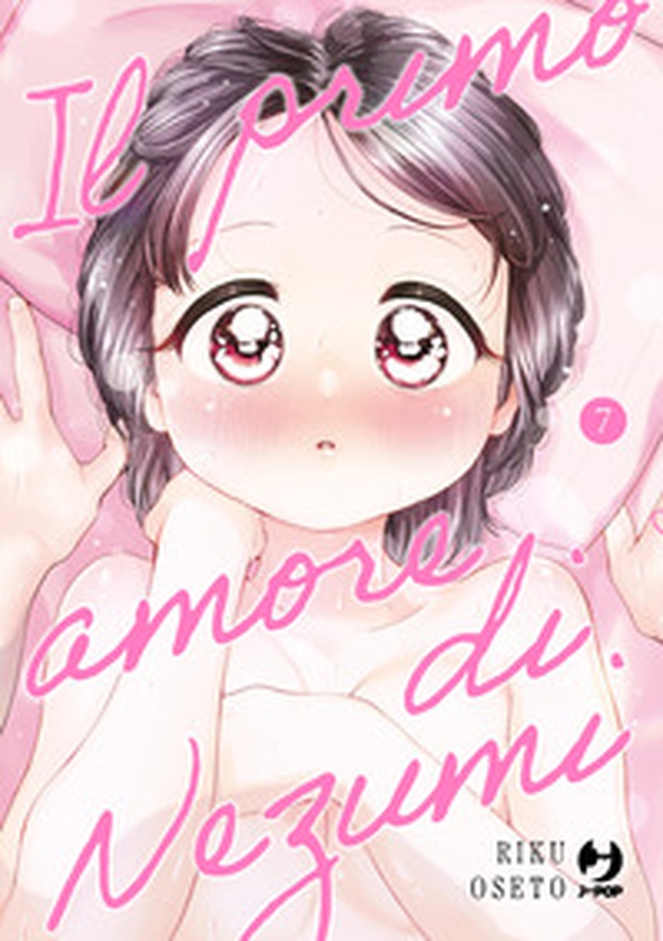 Il primo amore di Nezumi - Vol. 7 - Librerie.coop