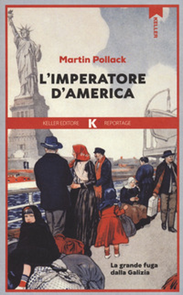 L'imperatore d'America. La grande fuga dalla Galizia - Librerie.coop L'imperatore d'America. La grande fuga dalla Galizia - Librerie.coop