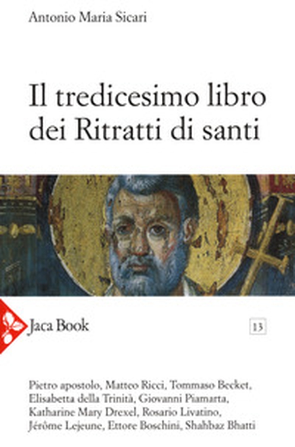 Il tredicesimo libro dei ritratti di santi - Librerie.coop Il tredicesimo libro dei ritratti di santi - Librerie.coop