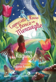 Cappuccetto Rosso nel Bosco delle meraviglie - Librerie.coop
