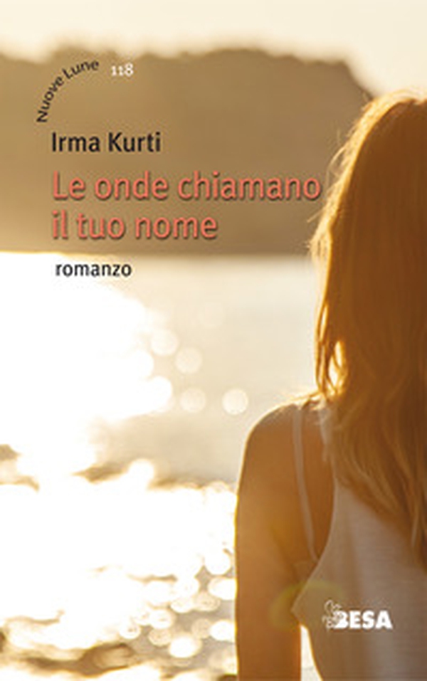 Le onde chiamano il tuo nome - Librerie.coop Le onde chiamano il tuo nome - Librerie.coop